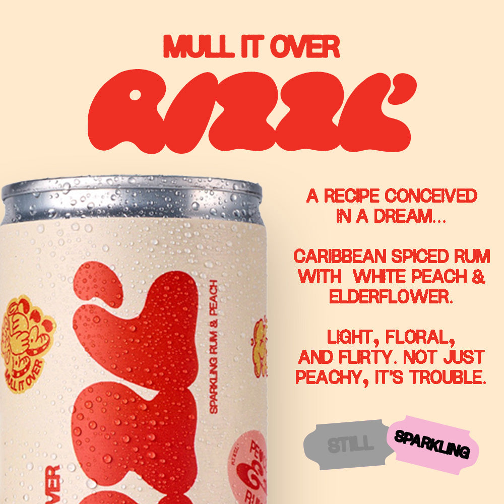 MULL IT OVER: RIZZL' - Rum, Peach, Elderflower.